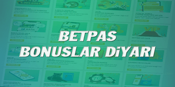 Betpas Bonuslar Diyarı